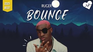 Ruger  Bounce Lyrics  Songish [upl. by Dougald]