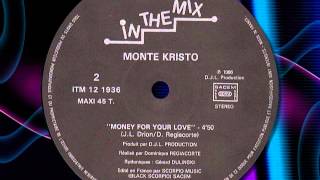 MONTE KRISTO quot Money For Your Love quot [upl. by Crutcher]