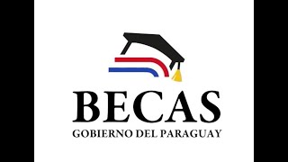 Becas del Gobierno del Paraguay  Tutorial en castellano [upl. by Paulie880]