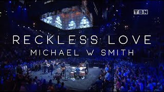 Michael W Smith  Reckless Love Live Concert Video [upl. by Erastatus]