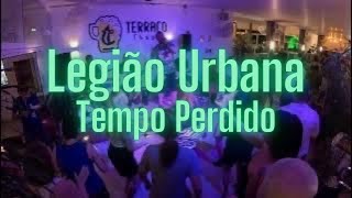 Legião Urbana  Tempo Perdido Versão Cover Song [upl. by Ariak]