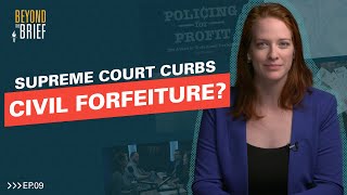 Will the Supreme Court Finally Curb Civil Forfeiture Maybe [upl. by Delsman]