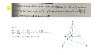 Piramida triunghiulara regulata VABC are inaltimea VO15 cm Se sectioneaza piramida cu un plan [upl. by Demetria3]