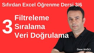 Excel Öğrenme Dersleri 3Ders Sıralama Filtre Veri doğrulama  707  Ömer BAĞCI [upl. by Seraphine786]