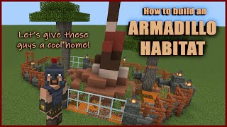 How to build an ARMADILLO Habitat  minecraft armadillo [upl. by Simmonds894]