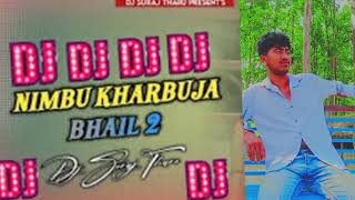 nimbu kharbuja bhall new bhojpuri song non stop bhojpuri song DJ [upl. by Uhp785]