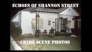 Echoes of Shannon Street Crime Scene Photos [upl. by Bonina710]