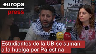 Estudiantes de la UB se suman a la huelga por Palestina [upl. by Manella]