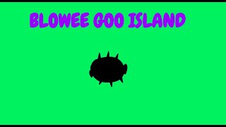 Blowee Goo Island ANIMATED My Singing Monsters [upl. by Vasta]