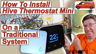 How to Install the Hive Thermostat Mini on a Traditional Heating System Step by Step Instructions [upl. by Yenruogis42]