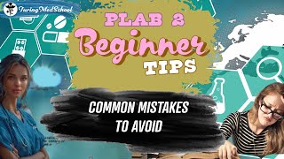 Common Mistakes to Avoid in PLAB 2 PLAB 2 General Tipsplab2 osceprep ukmla [upl. by Bollay497]