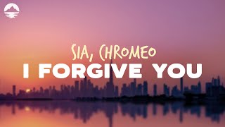 Sia Chromeo  I Forgive You Remix  Lyrics [upl. by Ellecram555]