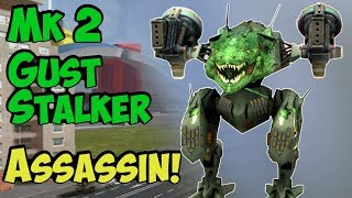 War Robots New Mk2 GUST STALKER Gameplay  Sneaky Assassin [upl. by Dennis]