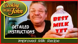 Improved Milk Recipe  Cooking With John [upl. by Aronaele]