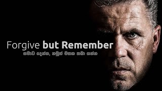 Forgive but Remember  Sinhala Motivational Video  Jayspot Motivation [upl. by Remark]