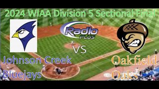 Johnson Creek at Oakfield WIAA Div 4 Sectional Semi Final 060424 [upl. by Oitaroh]