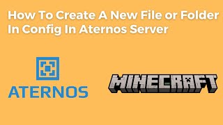 How To Create A New File or Folder In Config In Aternos Server  Minecraft [upl. by Law485]