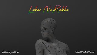 Lukai Na Rakha  Lyrical Release  Shashwot x Nirvish [upl. by Yoreel]