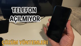 Telefonum Kapandı Açılmıyor  ÇÖZÜM [upl. by Derron]