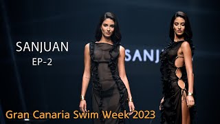 4K 60P SANJUAN EP2 Swimwear Fashion Show  Gran Canaria Swim Week 2023 by MODA CÁLIDA [upl. by Naitsirhk]