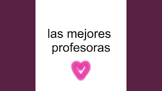 LAS MEJORES PROFESORAS [upl. by Nahn]