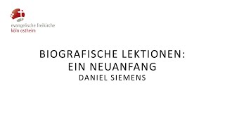 Biografische Lektionen Ein Neuanfang  Daniel Siemens [upl. by Shear]