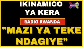 Ikinamico Mazi ya Teke ndagiye [upl. by Neb]