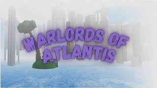 Warlords of Atlantis TIER 14  Verification [upl. by Ratep566]