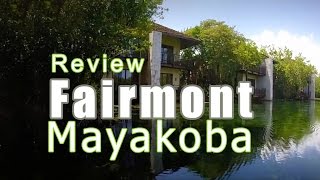 Hotel Fairmont Mayakoba Review Resort en Riviera Maya Cancún México [upl. by Nuavahs]