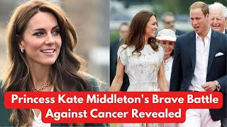 Royal Revelation Kate Middletons Cancer Diagnosis Statement Unveiled [upl. by Asihtal269]