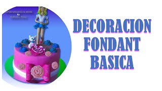 DECORACION FONDANT BASICA [upl. by Jason]