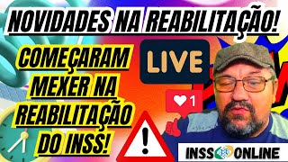 INSS ATENÇÃO NOVIDADES NA REABILITAÇÃO PROFISSIONAL INSS [upl. by Matthus542]