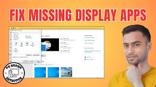 How to Fix Missing Display Apps in Windows 10 [upl. by Eussoj]