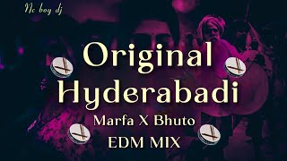 ORIGINAL HYDERABADI MARFA X BHUTO BAND EDM REMIX TRENDING SONG REMIX BY NC DJ BY [upl. by Glen]