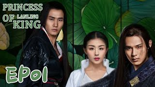 【ENG SUB】Princess of Lanling King 01 兰陵王妃  Zhang Hanyun Peng Guanying Chen Yi [upl. by Freemon]