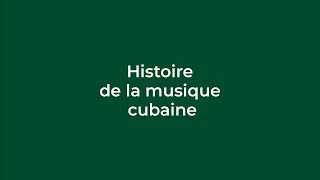 Conférence  « Histoire de la musique cubaine » [upl. by Alburg]