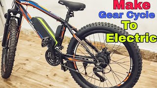 How to Convert Gear Cycle into Electric Cycle  Make Your Gear Cycle to Electric Bike [upl. by Denae335]