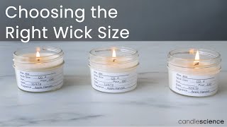 How to Choose the Right Wick Size for Your Candles  Our Wick Testing Guide  CandleScience [upl. by Konyn]