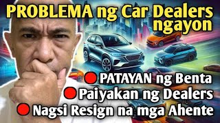 Malaking Problema ng mga Car Dealers ngayon [upl. by Yaniv]