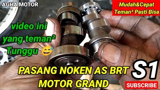 PASANG NOKEN AS BRT S1 MOTOR GRAND [upl. by Peltz]