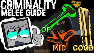 melees guide amp tips CRIMINALITY how to win every melee fight [upl. by Rosabella568]