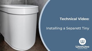 How to install a Separett Tiny compost toilet [upl. by Ahsilad238]