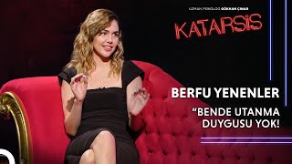 Katarsis  Berfu Yenenler “Ben Erkek Enerjili Bir Kadınım Eser Dişil Bir Erkek” [upl. by Ehcsrop]