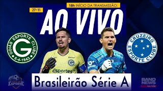 AO VIVO  Goiás x Cruzeiro  Campeonato Brasileiro da Série A [upl. by Christalle]