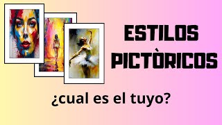 ¿Cuál es la MEJOR opción de estilos pictòricos para artistas [upl. by Eynahpets]