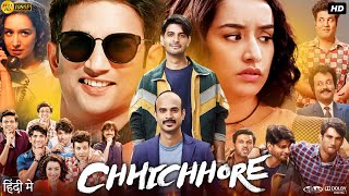 Chhichhore Full Movie  Sushant Singh Rajput  Shraddha Kapoor  Varun Sharma  Review amp Facts [upl. by Demetri]