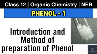 Phenol L1  Introduction and Method of preparation  Class 12 organic Chemistry Nepali ScienceGuru [upl. by Shiverick]