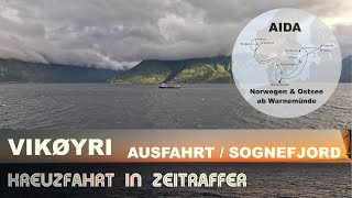 Vikøyri  Norwegen  Auslaufen und Ausfahrt durch den Sognefjord  AIDA Kreuzfahrt in Zeitraffer [upl. by Noman822]