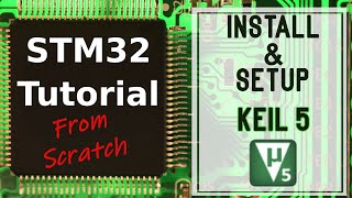 🚀 STM32 Tutorial StepbyStep Keil uVision Install amp Setup for STM32 Development  Beginners Guide [upl. by Assirialc321]