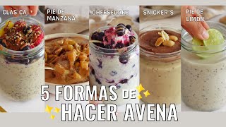 DESAYUNO SALUDABLE 5 FORMAS de hacer AVENA con sabor a postre Fácil y delicioso  Green Eats [upl. by Gow175]